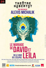Affiche du spectacle : Le mariage de David et Leïla ou le Jour de l’éclipse